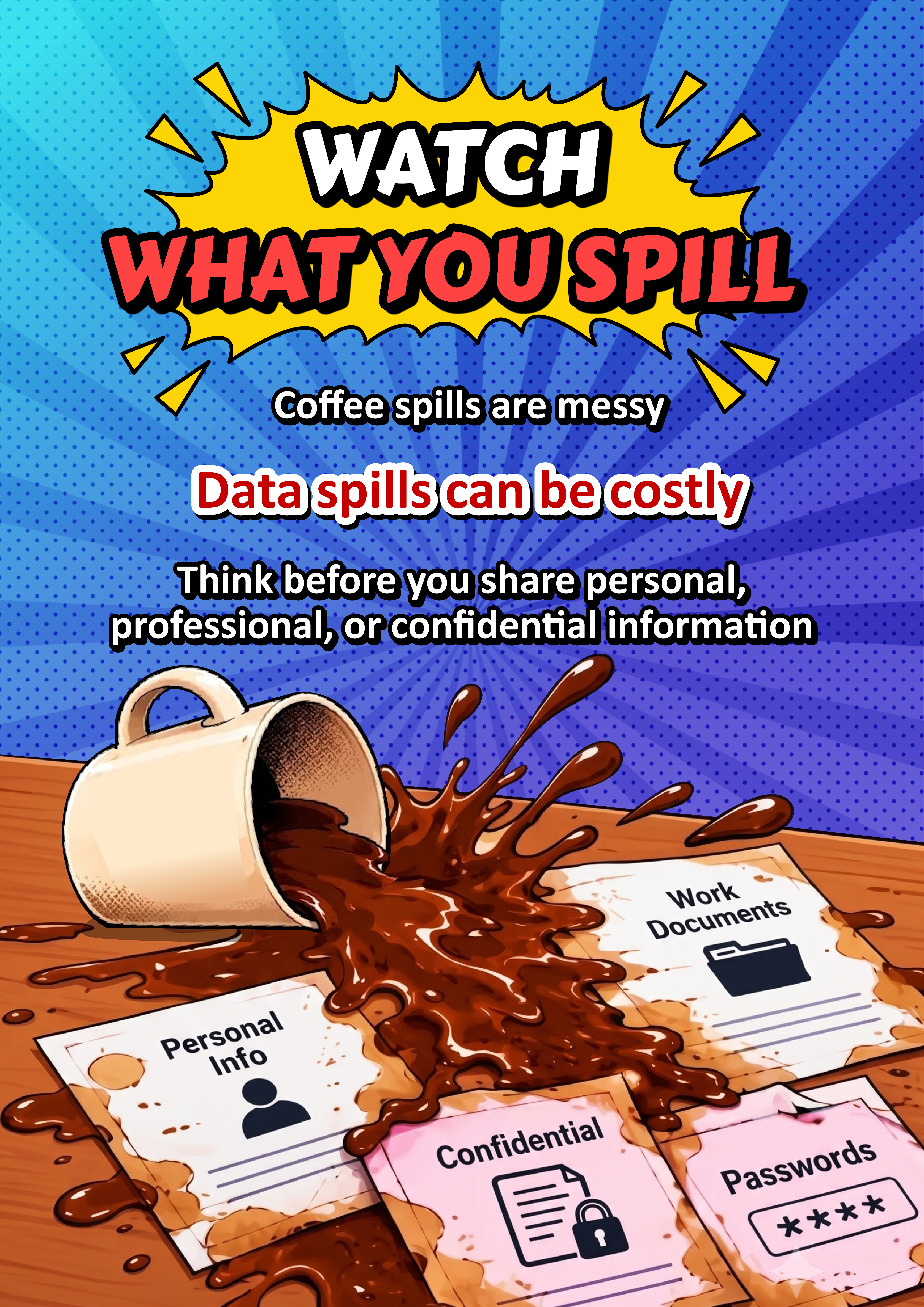 Watch What You Spill