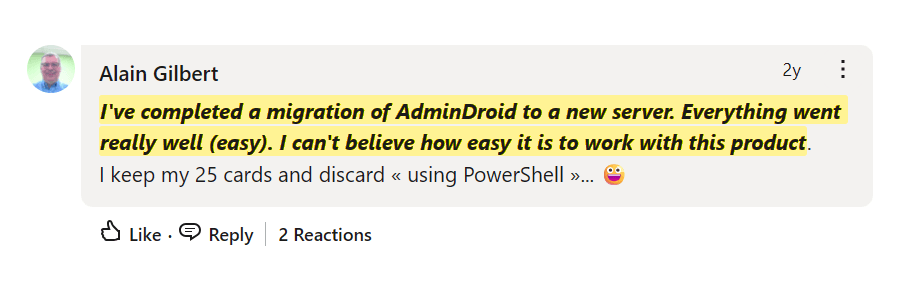 LinkedIn comment praising how easy AdminDroid is to migrate and work with