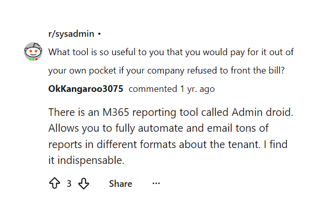 Reddit comment calling AdminDroid indispensable for M365 reporting