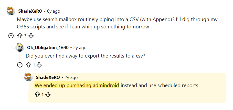 Reddit comment about purchasing AdminDroid and using scheduled reports