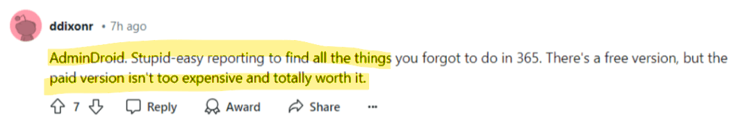Reddit comment calling AdminDroid stupid-easy reporting and worth the cost